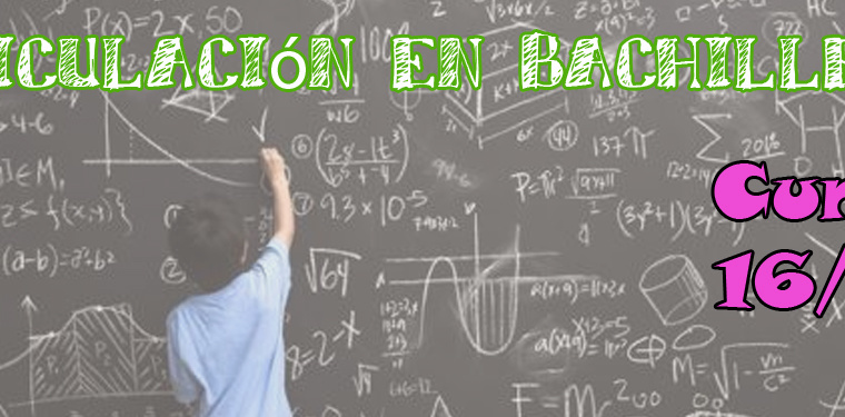 Matriculación Bachillerato 16/17